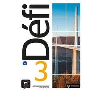 Défi 3 - Livre de l’élève + audio MP3. B1 (Tascabile)