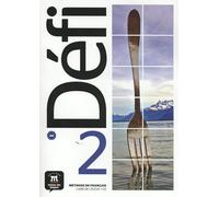 Defi. Livre de l'élève. Per le Scuole superiori. Con e-book. Con espansione online. Con CD-Audio (Vol. 2)