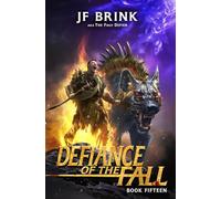 Defiance of the Fall 15: A LitRPG Adventure