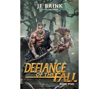 Defiance of the Fall 5: A LitRPG Adventure