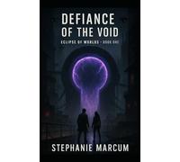DEFIANCE OF THE VOID