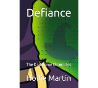 Defiance: The Darkborne Chronicles