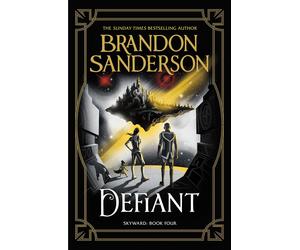 Defiant : the fourth skyward novel: 4 - Brandon Sanderson