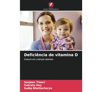 Deficiência de vitamina D: Comum em crianças doentes