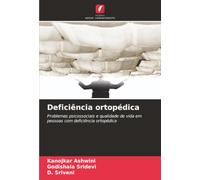 Deficiência ortopédica: Problemas psicossociais e qualidade de vida em pessoas com deficiência ortopédica