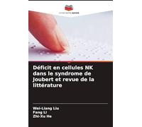 Déficit en cellules NK dans le syndrome de Joubert et revue de la littérature