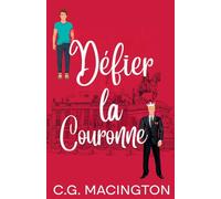 Défier la Couronne