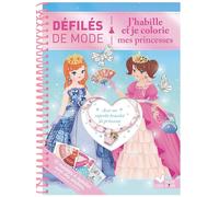 Défilé de mode - J'habille et je colorie mes princesses