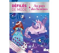 Défilés de mode - Au pays des licornes