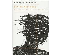 [(Define and Rule: Native as Political Identity)] [Author: Mahmood Mamdani] published on (October, 2012)