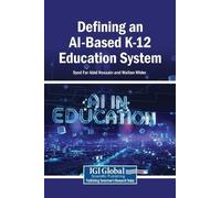 Defining an AI-Based K-12 Education System (Copertina rigida)