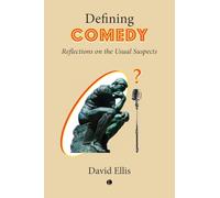 Defining Comedy: Reflections on the Usual Suspects