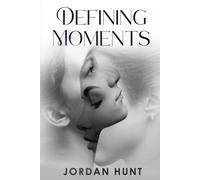 Defining Moments