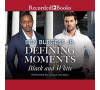 Defining Moments: Black and White