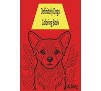 Definitely Dogs: Coloring Book