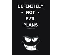 Definitely Not Evil Plans notebook: Blank Lined Coworker and worker Notebook and Journal | for Office Boss Team Work | Funny Office Journals, presents for Worker