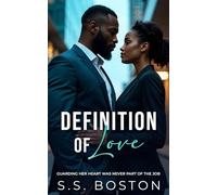Definition of Love: Guarding her heart was never part of the job