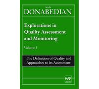Definition of Quality and Approaches to Its Assessment: The Definition of Quality and Approaches to Its Assessment