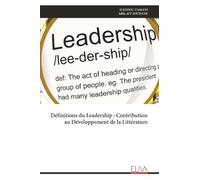 Définitions du Leadership : Contribution au Développement de la Littérature