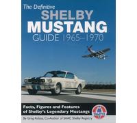 Definitive Shelby MUSTANG Originality Guida 1965 1966 1967 1968 1969 1970