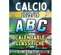 Definitivo Calendario Campionato di Calcio di tutte le Serie Italiane A B C 2025/26: Planner completo interattivo con risultati e classifica da compilare.