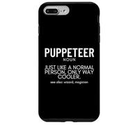 Definizione di burattinaio Proud Funny Puppet Master Custodia per iPhone 7 Plus/8 Plus