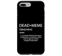 Definizione di meme morto Divertente cultura Internet per adulti Meme morto Custodia per iPhone 7 Plus/8 Plus