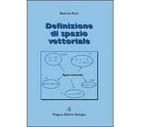 Definizione di spazio vettoriale