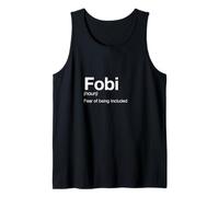 Definizione FOBI - Paura di Essere invitati Abbigliamento tipografico Canotta