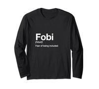 Definizione FOBI - Paura di Essere invitati Abbigliamento tipografico Maglia a Manica