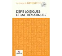 Defis logiques et mathematiques