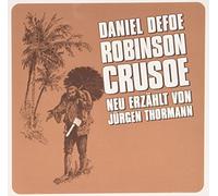 Defoe,Daniel - Robinson Crusoe (Neu Erzählt)