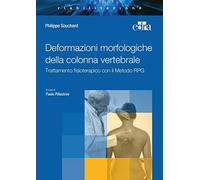 Deformazioni morfologiche della colonna vertebrale. Trattamento fisioterapico con il Metodo RPG