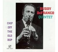 Buddy Defranco - Chip Off The Old Bop