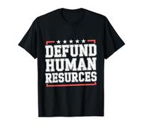 Defund Risorse Umane Maglietta