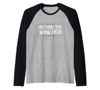 DEFUND THE HOA Homeowners Association Social Justice Design Maglia con Maniche Raglan