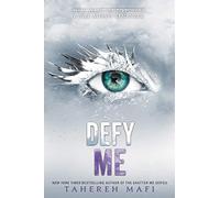 Tahereh Mafi Defy Me (Tascabile)