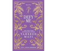 Defy Me: A beautiful hardback exclusive collector’s edition of the fifth dystopian fantasy romance book in the TikTok sensation Shatter Me series: 5