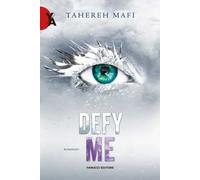 Defy me. Shatter me. Vol. 5