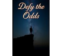 Defy the Odds