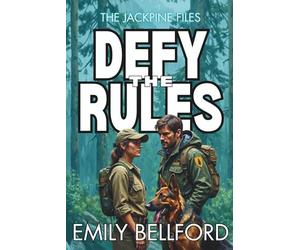 Defy The Rules: A Wilderness Clean Romantic Suspense