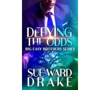 Defying the Odds: Big Easy Brothers Series #4