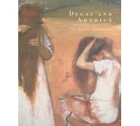 Degas and America : the Early Collectors / Ann Dumas, David A. Brenneman