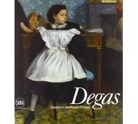 Degas. Capolavori dal Musée D'Orsay. Ediz. illustrata