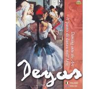 Degas - Dancing into the Art ( Degas )