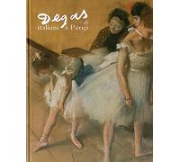 Degas e gli italiani a Parigi