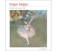 Degas Masterpieces of Art
