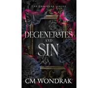 Degenerates and Sin: The Complete Series