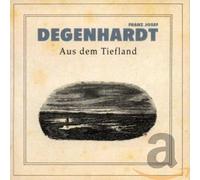 Franz Josef Degenhardt Aus dem Tiefland (CD)