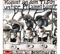 Franz Josef Degenhardt – Kommt an den Tisch unter Pflaumenbäumen – CD